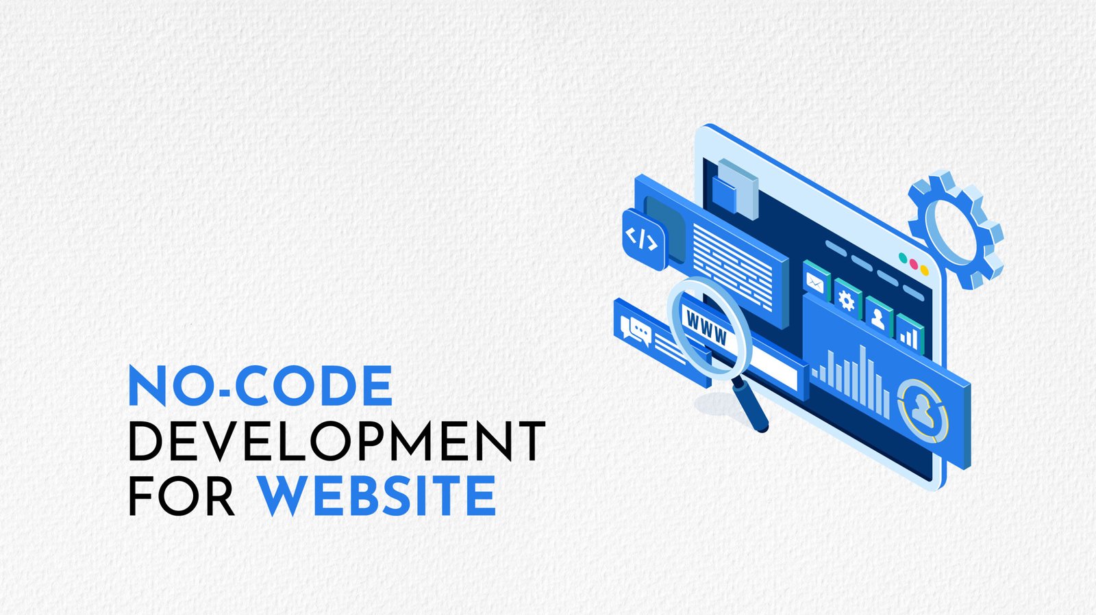Explore No-Code Development for Website and Mobile App